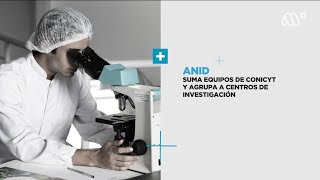 ANID es la nueva encargada de promover la ciencia en Chile