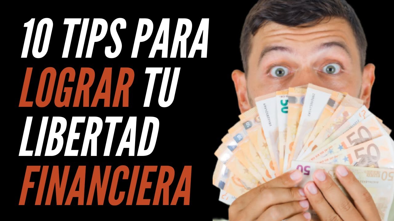 Que Es Y Como Lograr La LIBERTAD FINANCIERA - YouTube