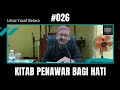 #026 Kitab Penawar Bagi Hati   Ustaz Yusof Belara