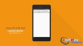 Xamarin Android Tutorial - Auto Fit Edit Text