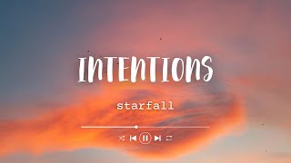 Starfall - Intentions (Lyrics)