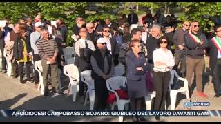 Arcidiocesi Campobasso Bojano, Giubileo del lavoro davanti Gam