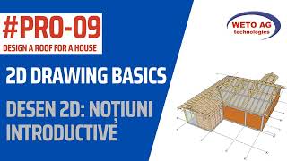 Pro-09 (workflow) 2D drawing basics | Desen 2D: noțiuni introductive