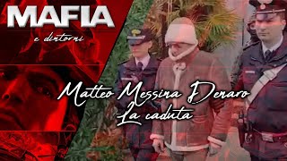 Matteo Messina Denaro La Caduta