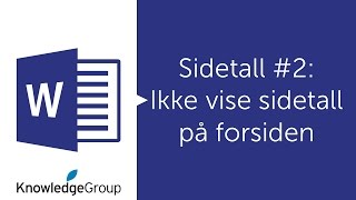 Sidetall #2 - Ikke vise sidetall på forsiden - Norsk Word