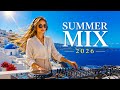 Ibiza Summer Mix 2026 🍓 Best Of Tropical Deep House Music Chill Out Mix 2025 🍓 Chillout Lounge #38