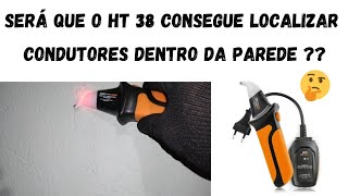 Será que o HT 38 consegue localizar condutores dentro da parede não é a sua função mas vamos tentar.