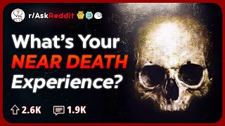 People who've had a Near-Death Experience, What Happened? | Reddit Stories