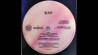 Kao -  Clavado En Un Bar - Factory Team Dance Remix - 1997