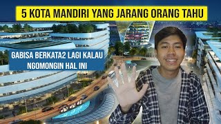 5 Kota Mandiri di INDONESIA yang jarang orang TAHU