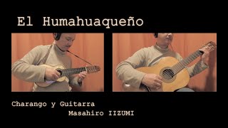 El Humahuaqueño 花祭り/ charango y guitarra チャランゴとギター /アンデス音楽【教室課題曲】