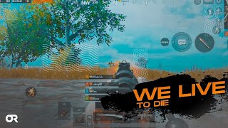 PUBG Mobile - We live to die