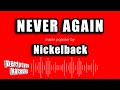 Nickelback - Never Again (Karaoke Version)