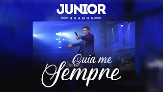 Junior - Guia-me Sempre | DVD Junior 30 Anos