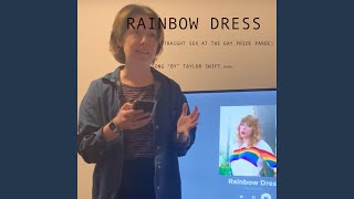 Rainbow Dress (Straight Sex at the Gay Pride Parade)