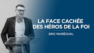 La face cachée des héros de la foi