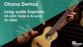 Ohana Demos: The SK-250M Solid Cedar \u0026 Solid Acacia Long-scale ft. Bernadette Plazola