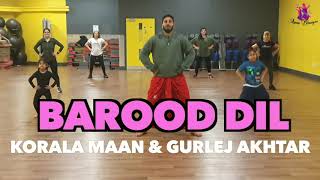 Barood Dil | Korala Maan \u0026 Gurlej Akhtar | Apna Bhangra Class | Mukesh Choreograph