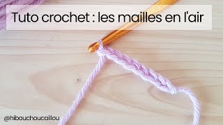 Tuto crochet : comment crocheter une chaînette (mailles en l'air)