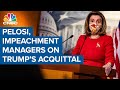 Speaker Nancy Pelosi and the House impeachment managers respond to Trump's acquittal