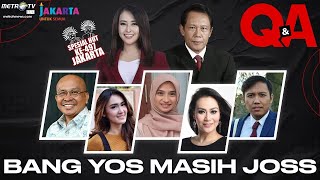 Q&A  -BANG YOS MASIH JOSS | SPESIAL HUT KE 497 JAKARTA