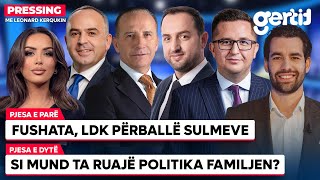 Fushata, LDK përballë sulmeve - Si mund ta ruajë politika familjen? | PRESSING | T7