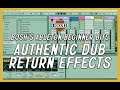 Authentic Dub FX: Bosh's Ableton Beginner Bits