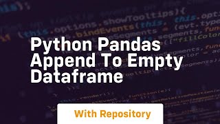 python pandas append to empty dataframe