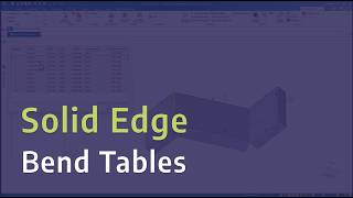 Solid Edge: Bend Tables