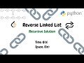 Reverse Linked List | Python Recursive Solution