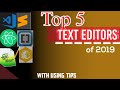 Top 5 text editors of 2019. Start coding from now with them.