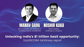 Unlocking India's $1 trillion SaaS opportunity: SaaSBOOMi-McKinsey report