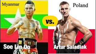 2017 စိုးလင်းဦး-Soe Lin Oo(Myanmar) vs. Artur Saladiak(Poland)