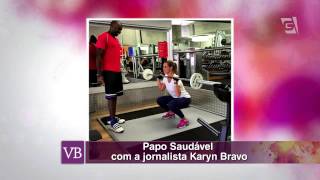 Você Bonita - Papo Saudável: Karyn Bravo (28/08/15)