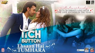 Ehsaan Hai Tumhara | Tich Button | Music Video| ARY Films | Shooting Star Studio| Salman Iqbal Films