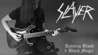 Raining Blood + Black Magic - Slayer (guitar cover)