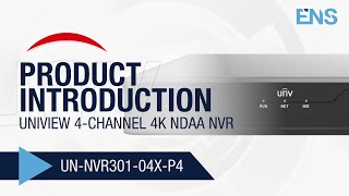 Uniview 4 Channel 4K NDAA NVR | UNV UN-NVR301-04X-P4