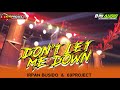 DJ DONT LET ME DOWN versi PARTY by 69PROJECT