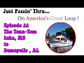 America's Great Loop - Just Passin' Thru Episode 22