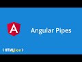 Angular Pipes