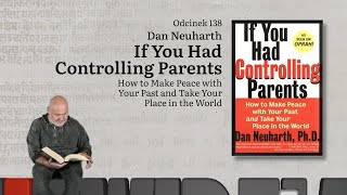 Niewidzialne książki: #138 Dan Neuharth - If You Had Controlling Parents