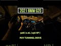 2021 BMW G20 318i Pov tunnel test drive #shorts