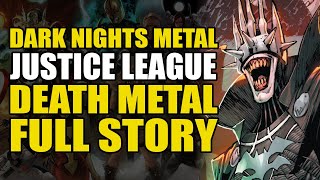 Dark Nights Metal, Justice League & Death Metal Full Story | Comics Explained