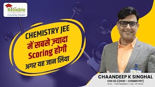 JEE Advanced 21 | 40 Minutes are Enough | Reliable Institute | Best Tip to Crack Chemistry | CDS Sir