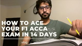 how to ace your F1 ACCA EXAM in 14 DAYS | vlog