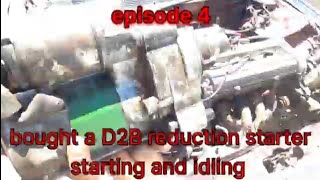 Episode 4  how to install a D2B reduction starter #b20b