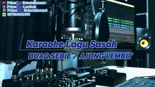 Karaoke Buaq Sebie / Ajong lembit