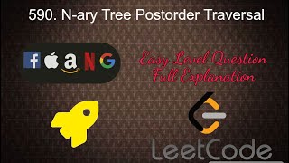 590. N-ary Tree Postorder Traversal | Easy Level Interview Question Full Explanation in Python