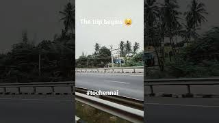 The 10 day trip begins.. first leg  from VILLUPURAM to #CHENNAI #family #familyvlog fam