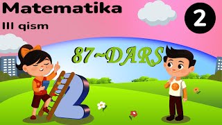 2~sinf matematika 87~dars